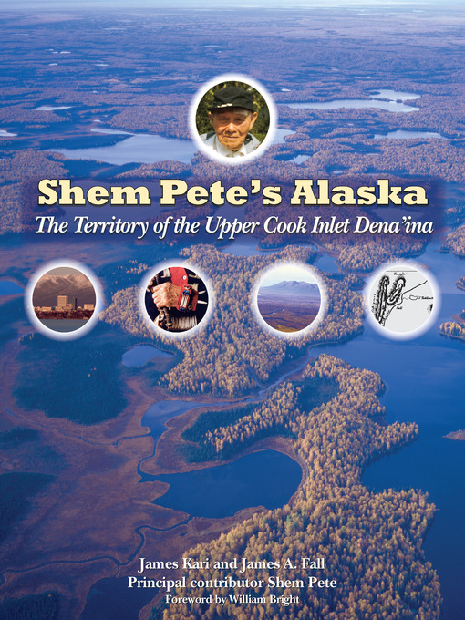 Title details for Shem Pete's Alaska by James Kari - Available